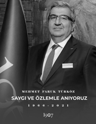 Mehmet Faruk Türköz'ü Özlemle Anıyoruz 